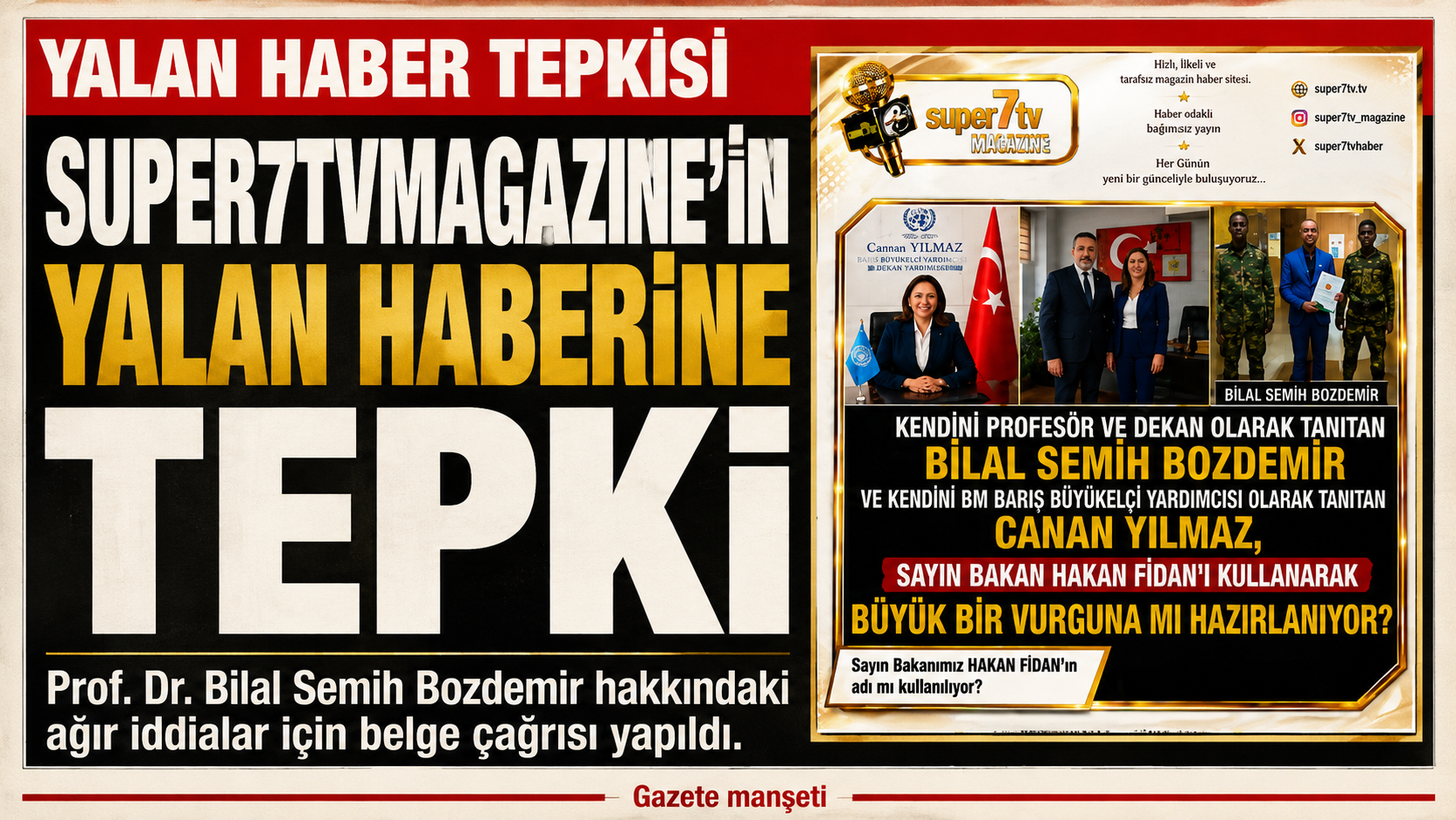 Prof. Dr. Bilal Semih Bozdemir hakkında Super7tvMAGAZINE yayınına yalan haber tepkisi manşeti