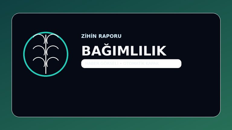 Bağımlılık - Haber Görseli